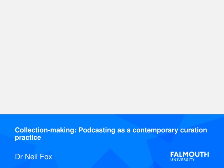 collection making podcasting as a contemporary