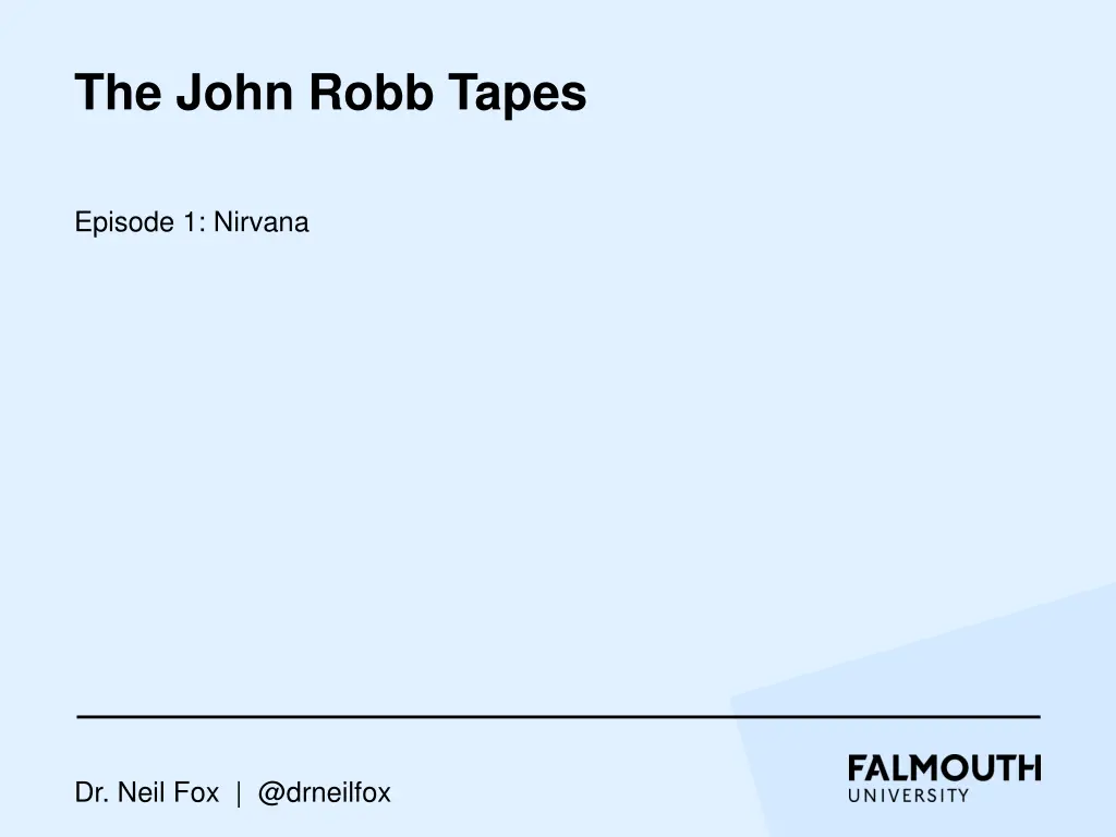 the john robb tapes