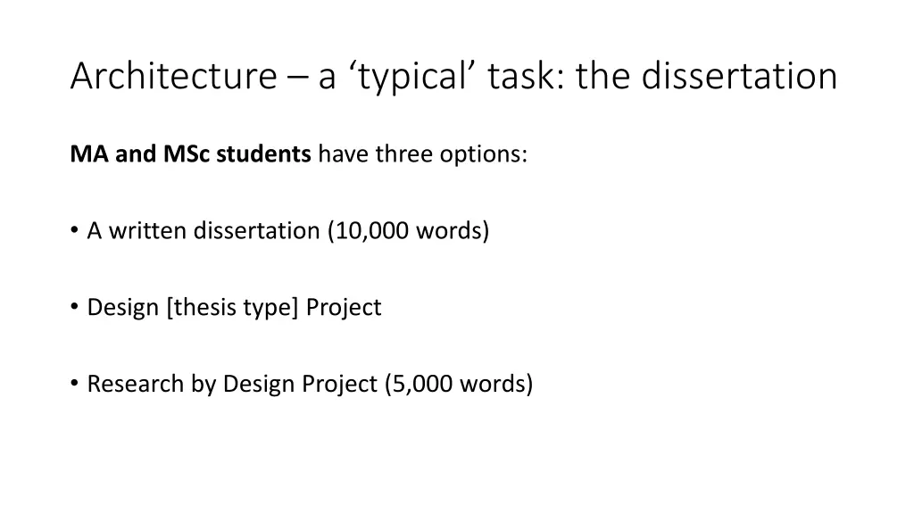 architecture a typical task the dissertation