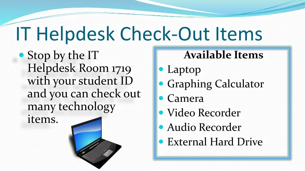 it helpdesk check out items stop