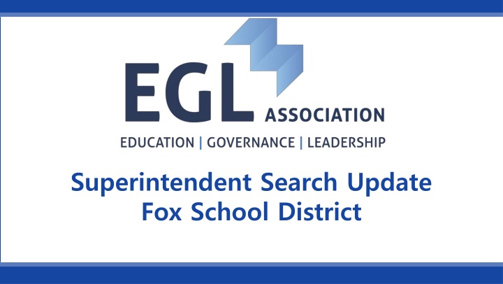 superintendent search update fox school district