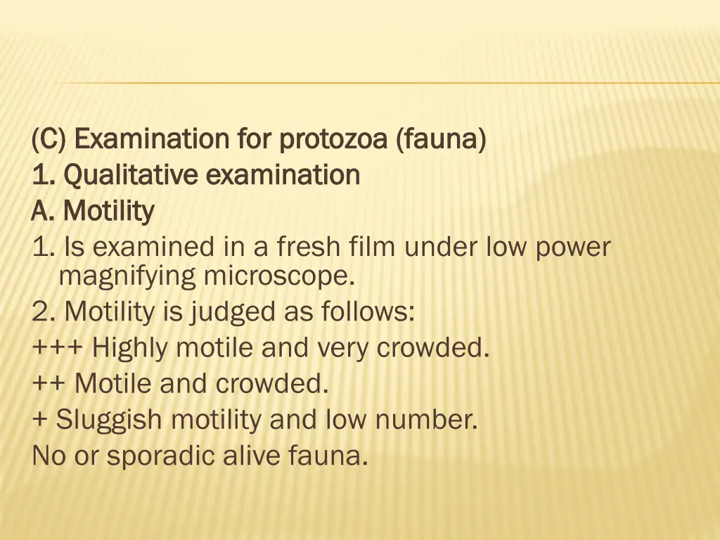 c examination for protozoa fauna c examination