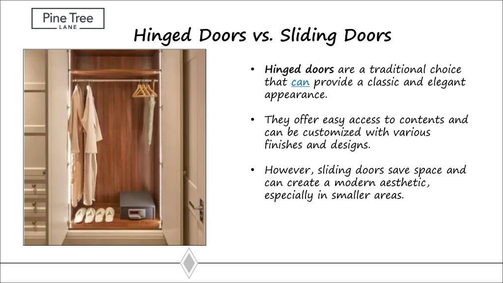 hinged doors vs sliding doors