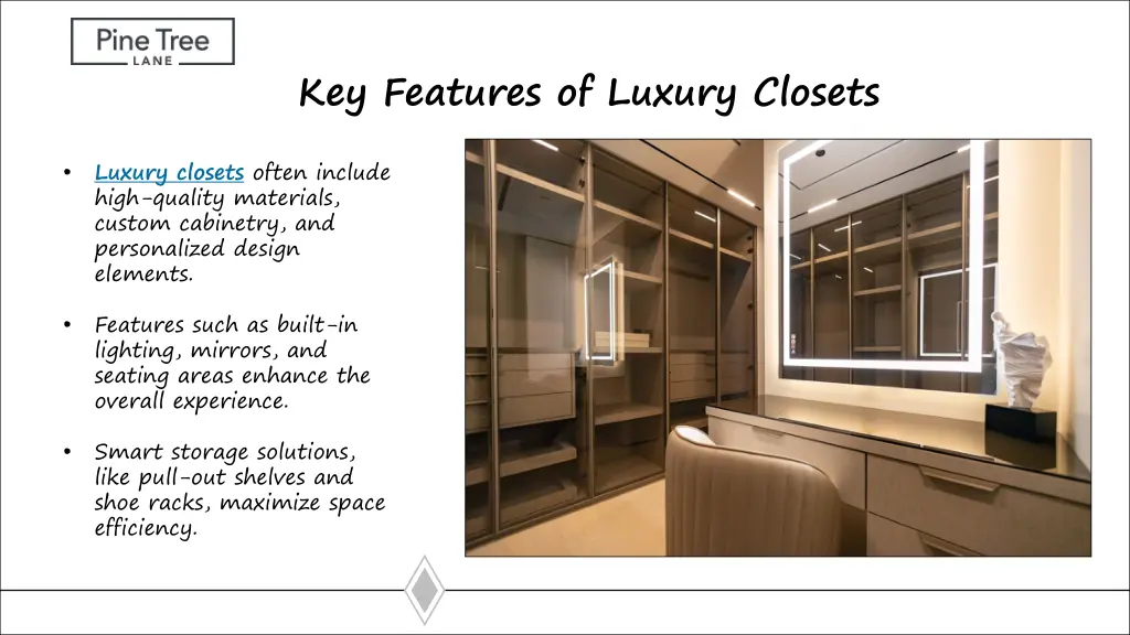 key features of luxury closets