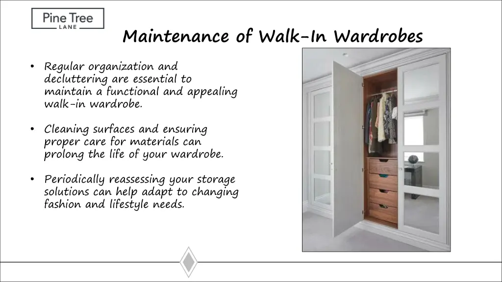 maintenance of walk in wardrobes