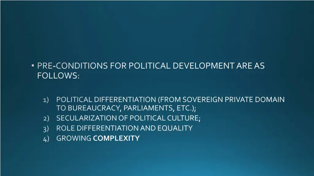 pre conditions for political development