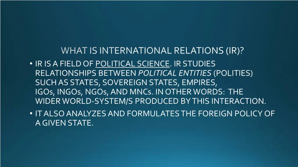 what is international relations ir ir is a field