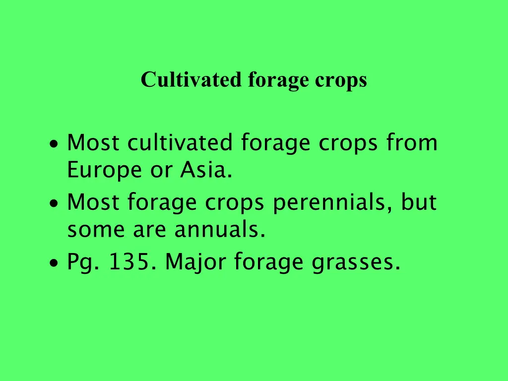 cultivated forage crops