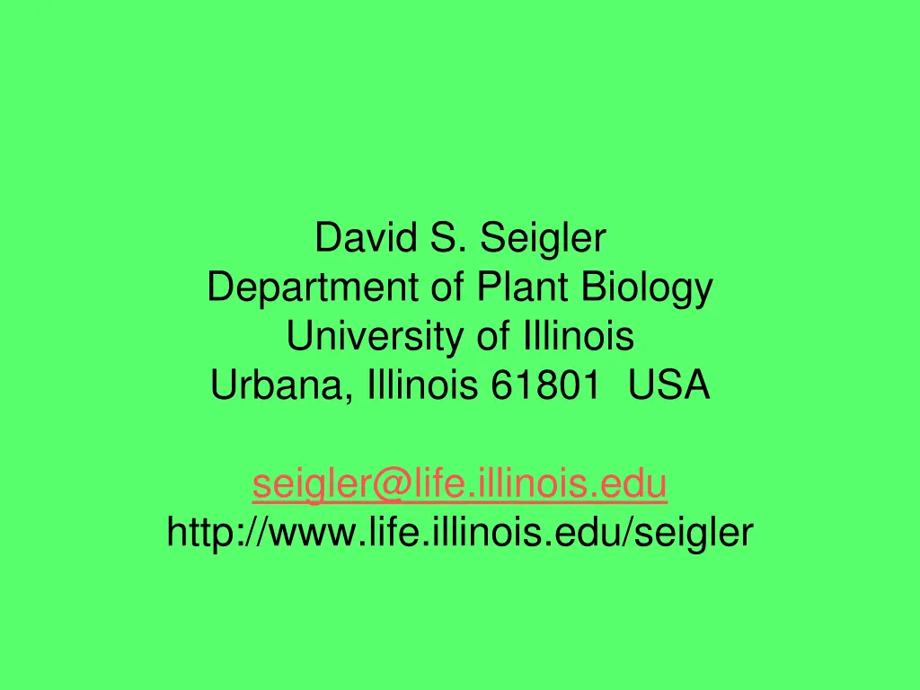 david s seigler department of plant biology