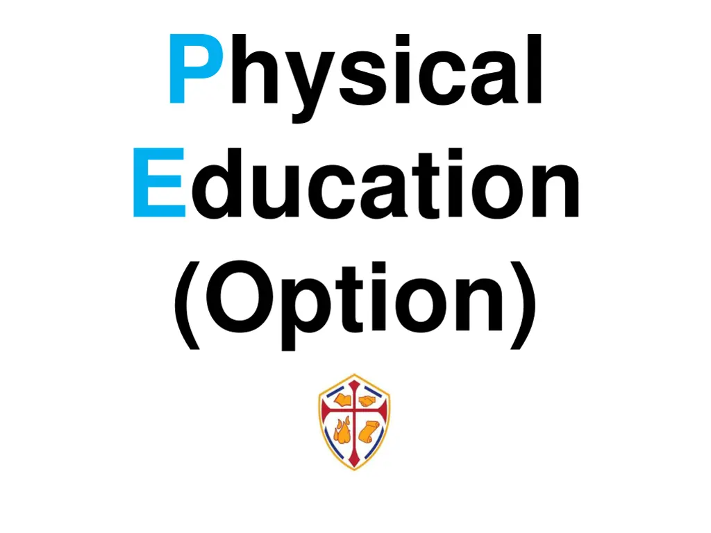 physical education option