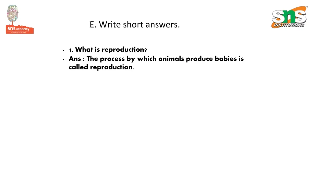 e write short answers