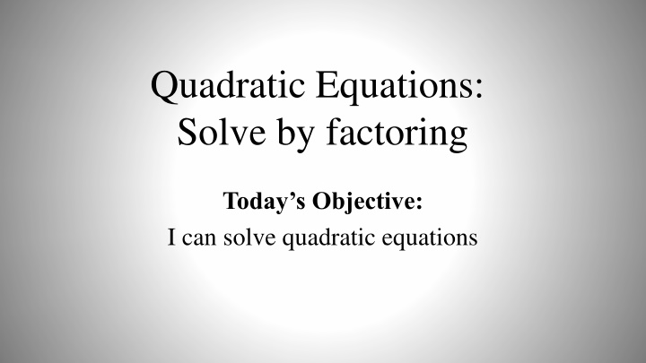 quadratic equations solve by factoring