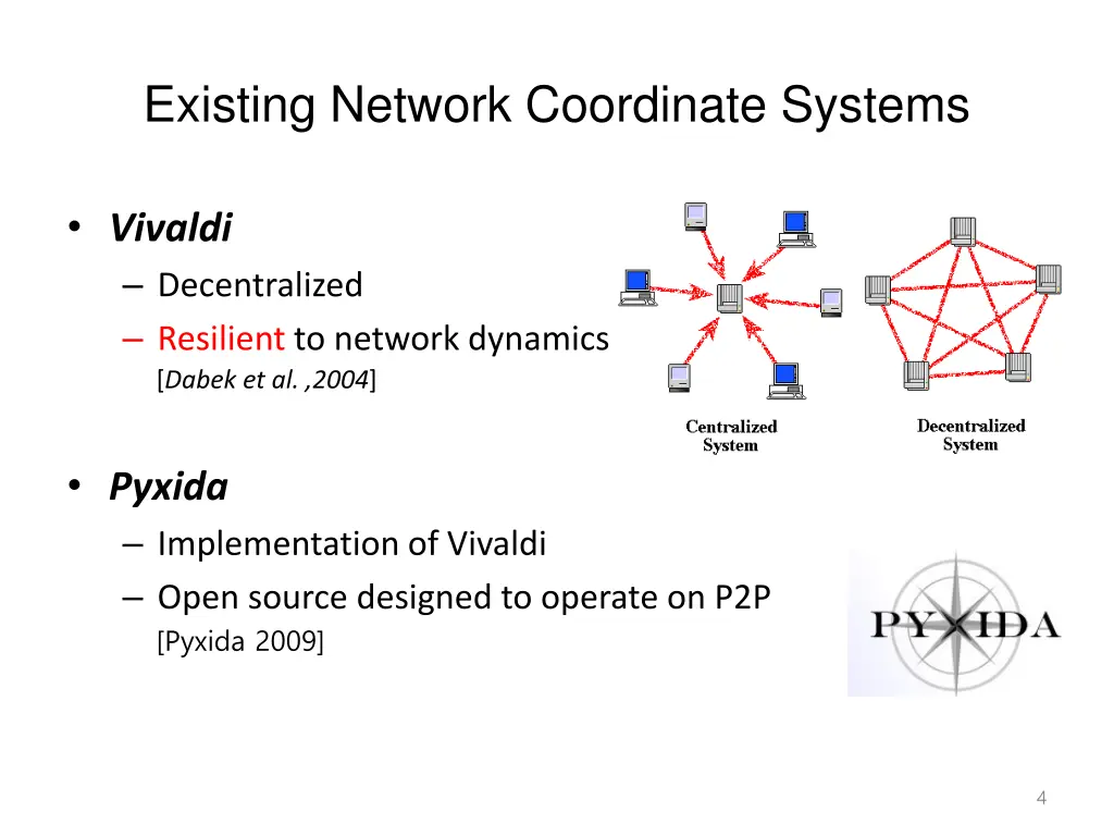 existing network coordinate systems