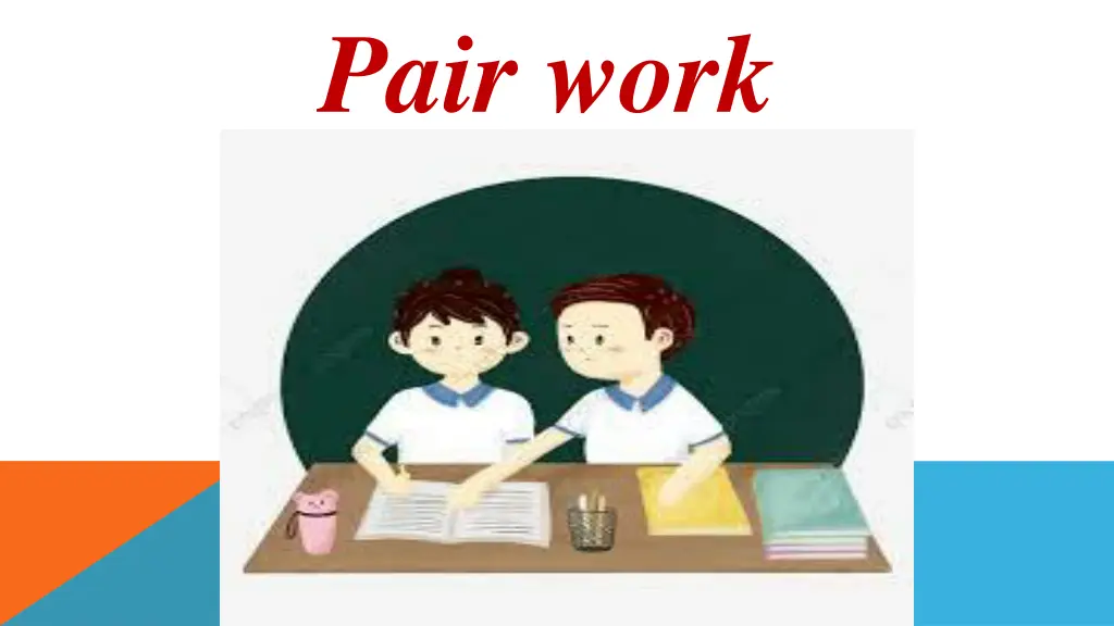 pair work