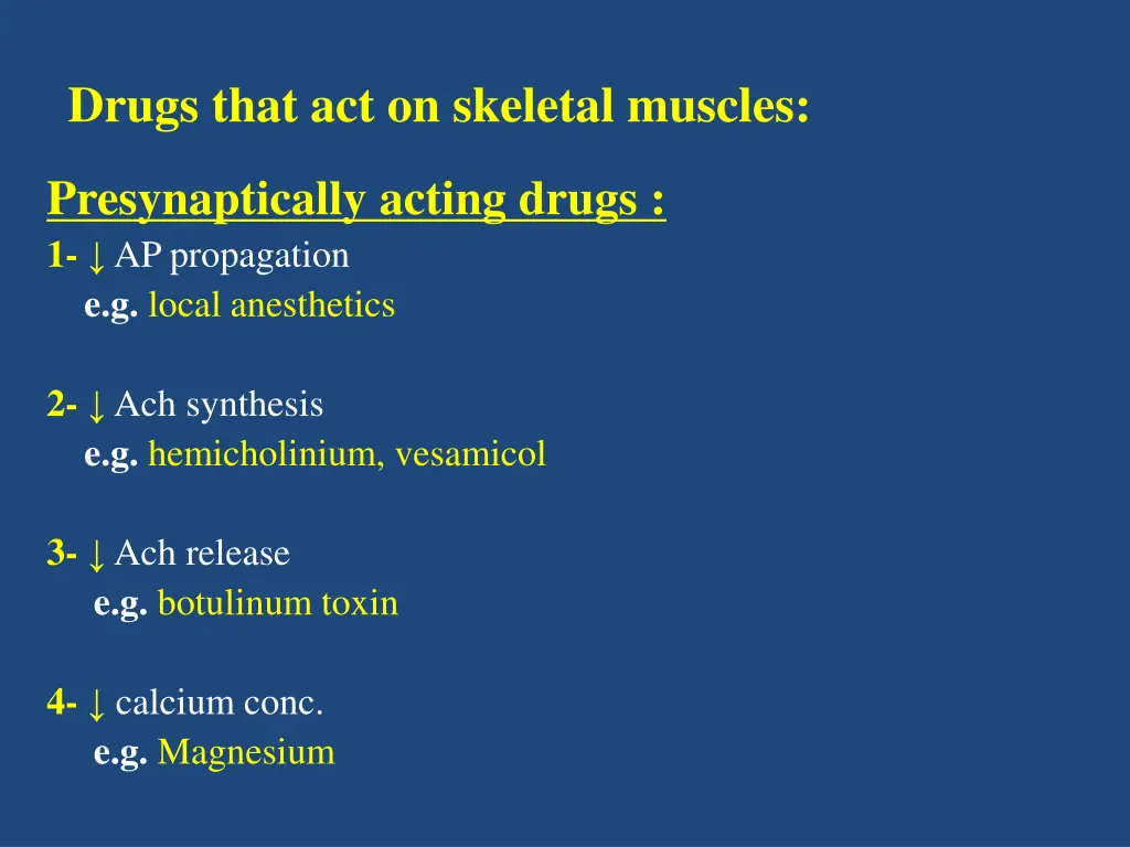 drugs that act on skeletal muscles 1