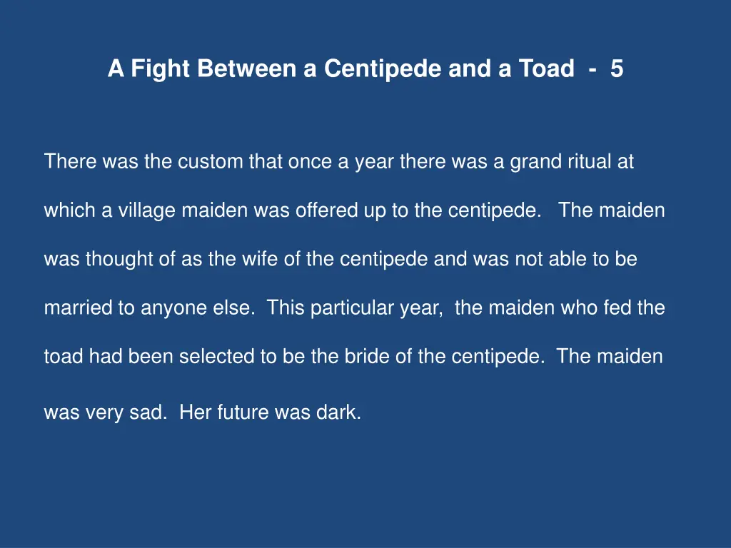 a fight between a centipede and a toad 5