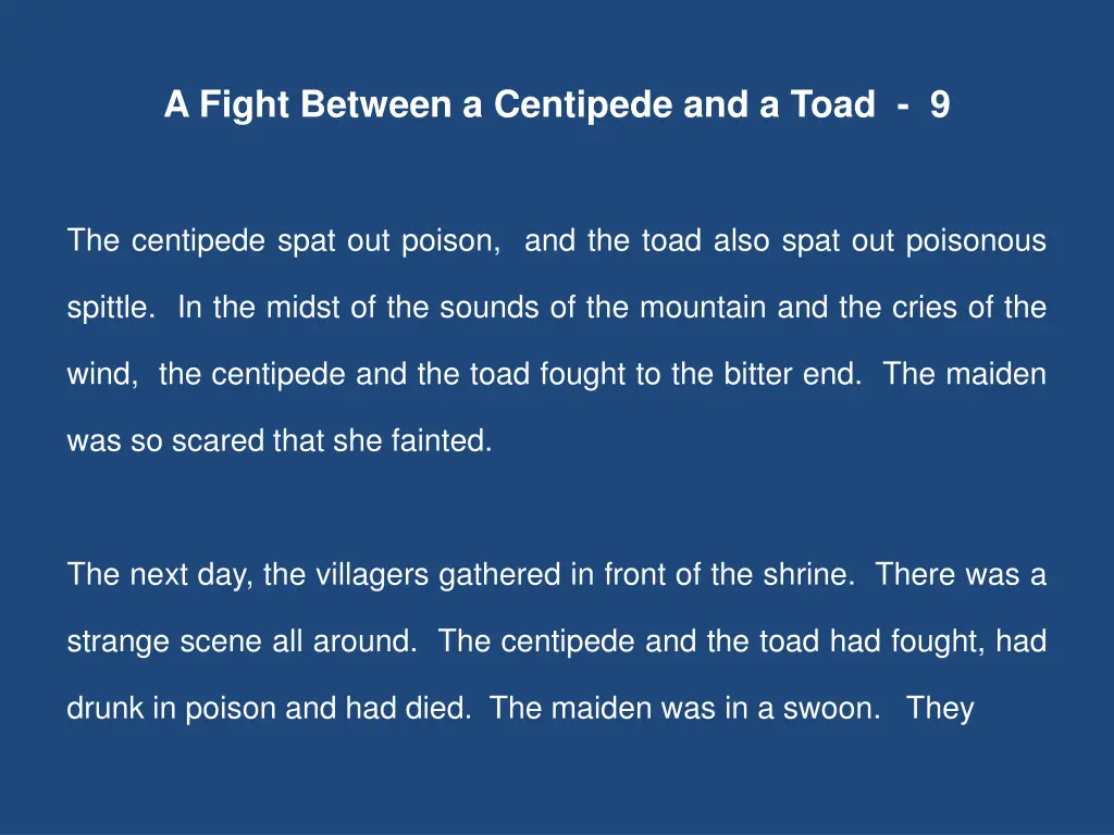 a fight between a centipede and a toad 9