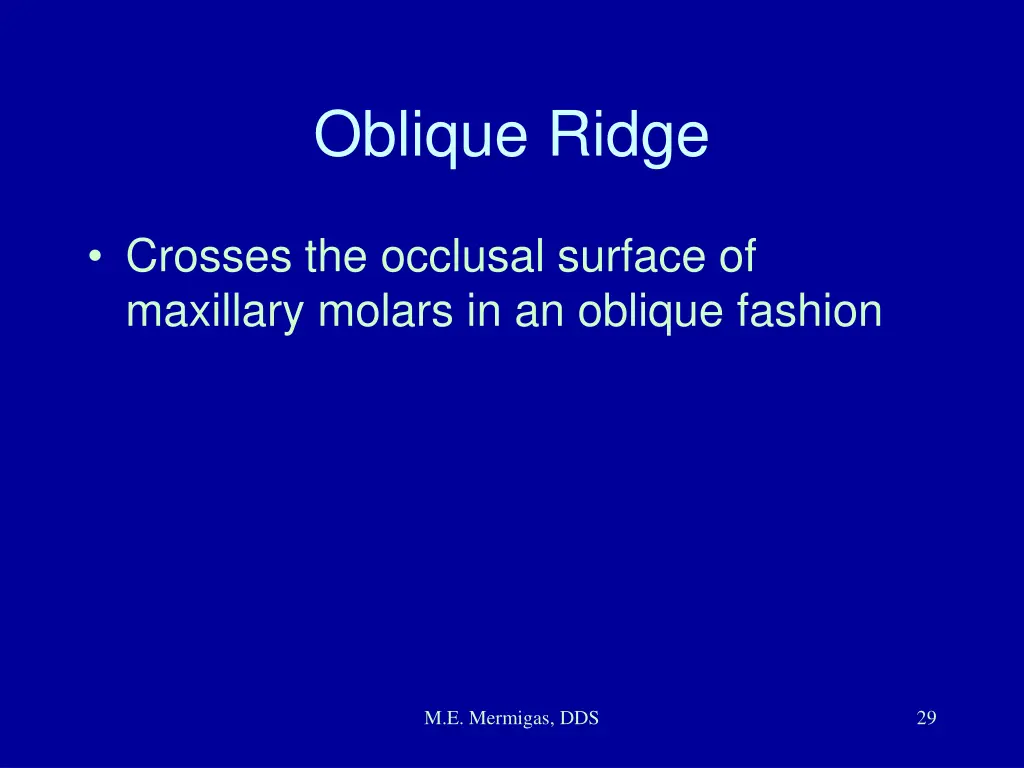 oblique ridge