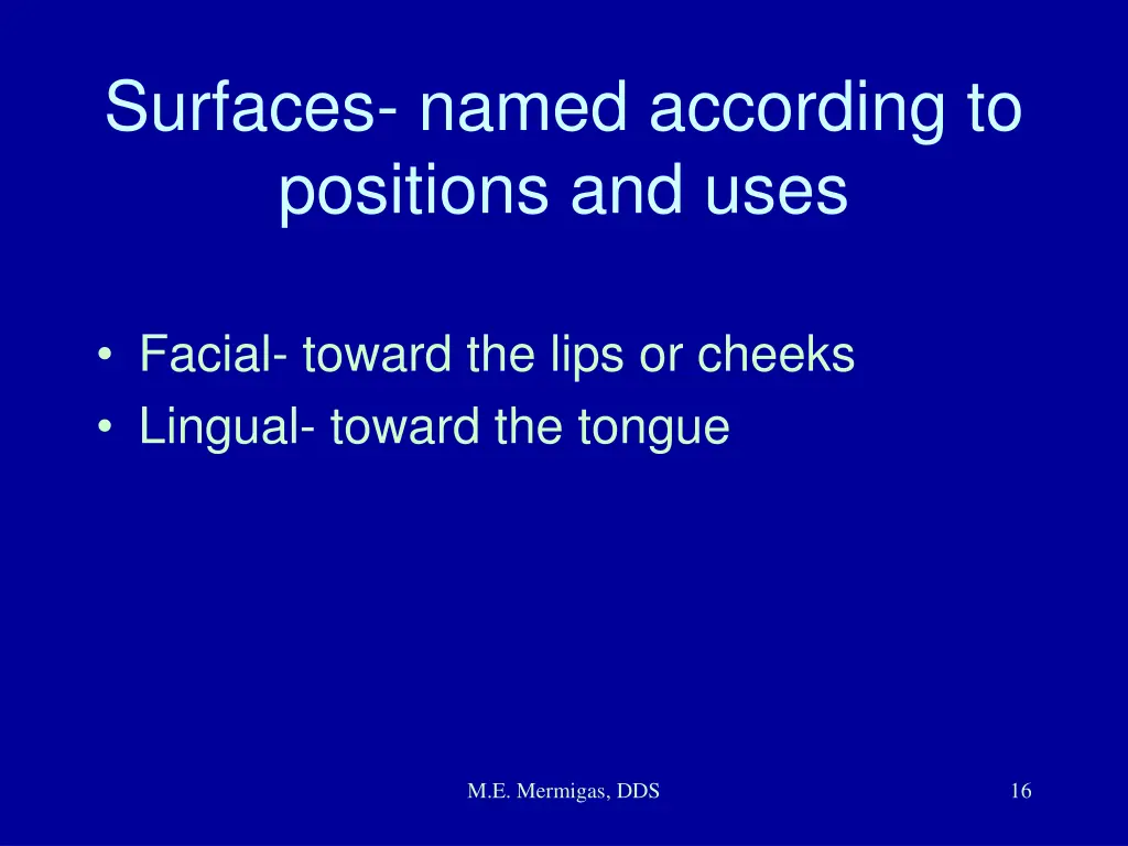 surfaces named according to positions and uses