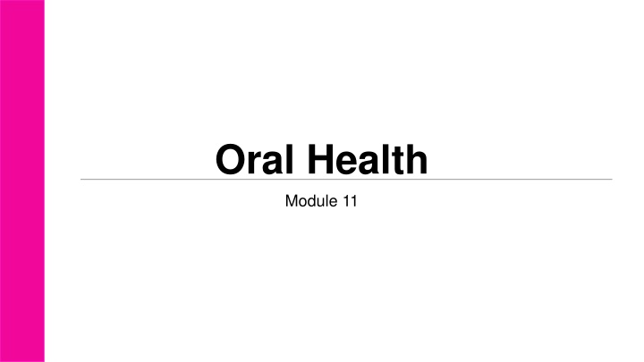 oral health module 11