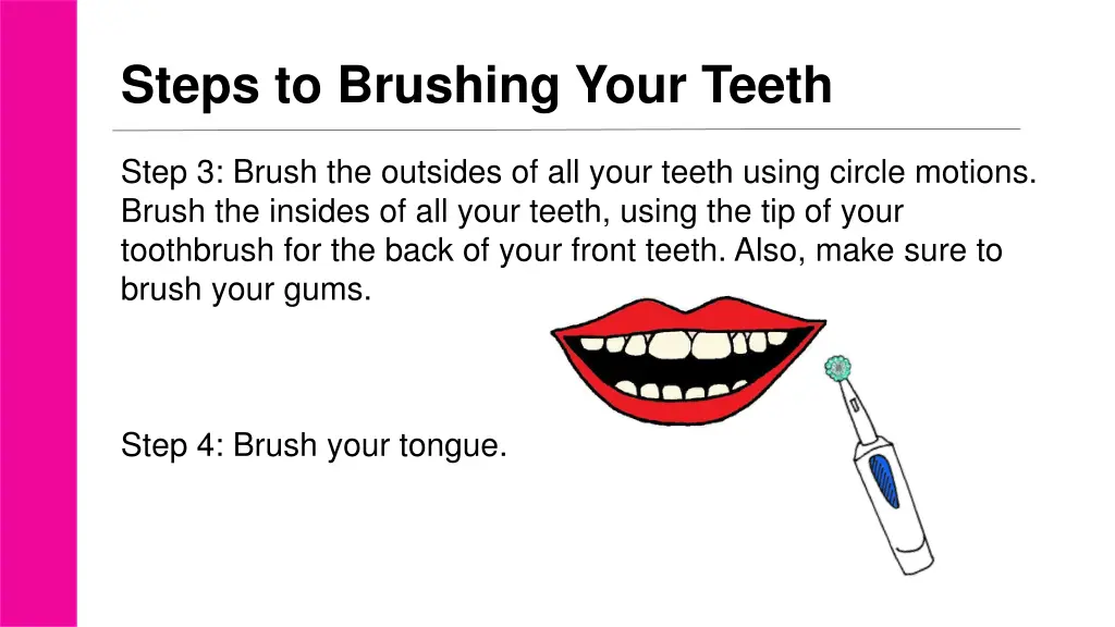 steps to brushing your teeth 1