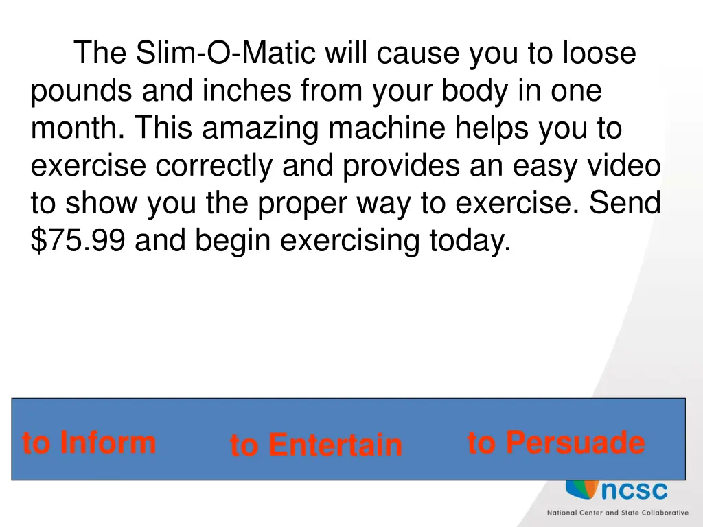 the slim o matic will cause you to loose pounds