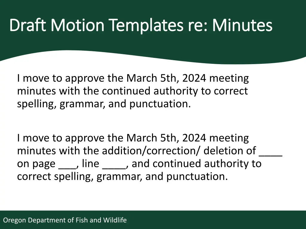 draft motion templates re minutes draft motion