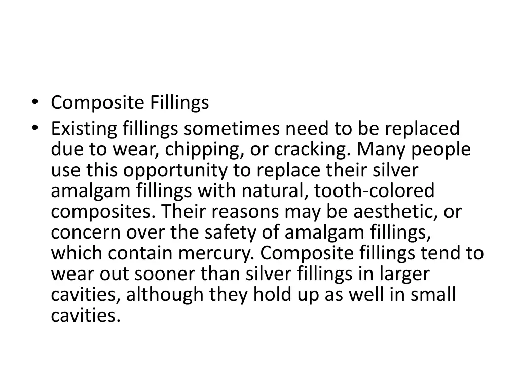 composite fillings existing fillings sometimes