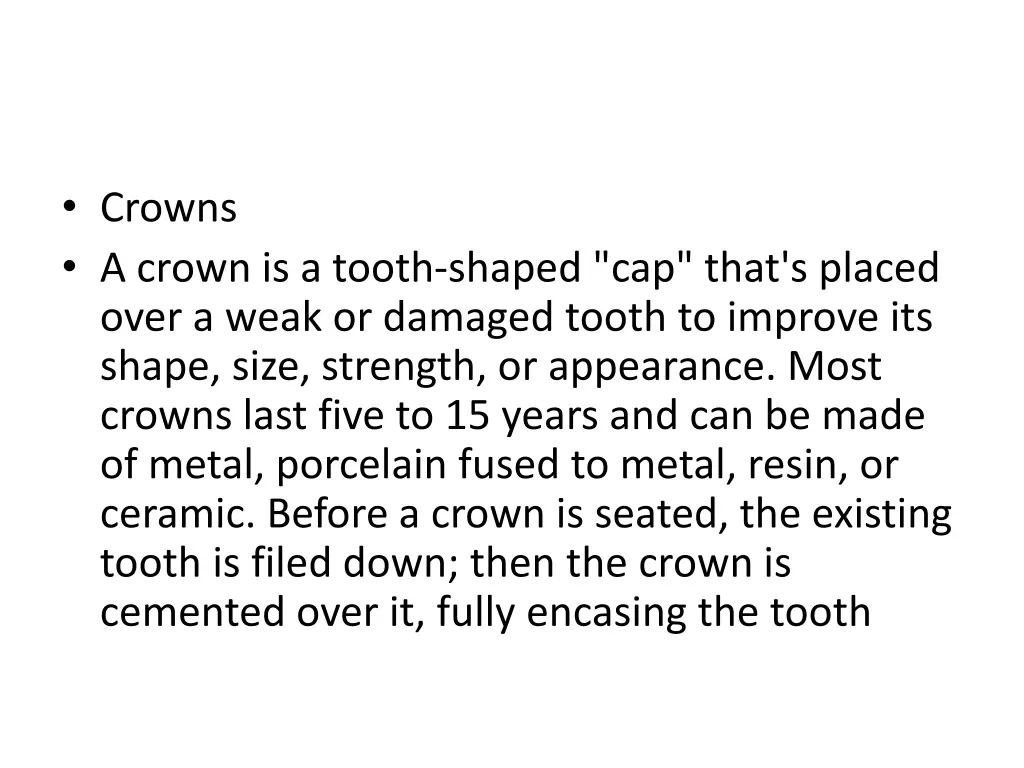 crowns a crown is a tooth shaped cap that