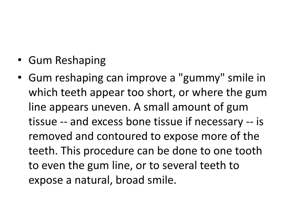 gum reshaping gum reshaping can improve a gummy