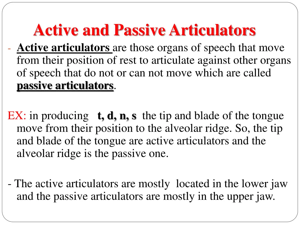 active and passive articulators active