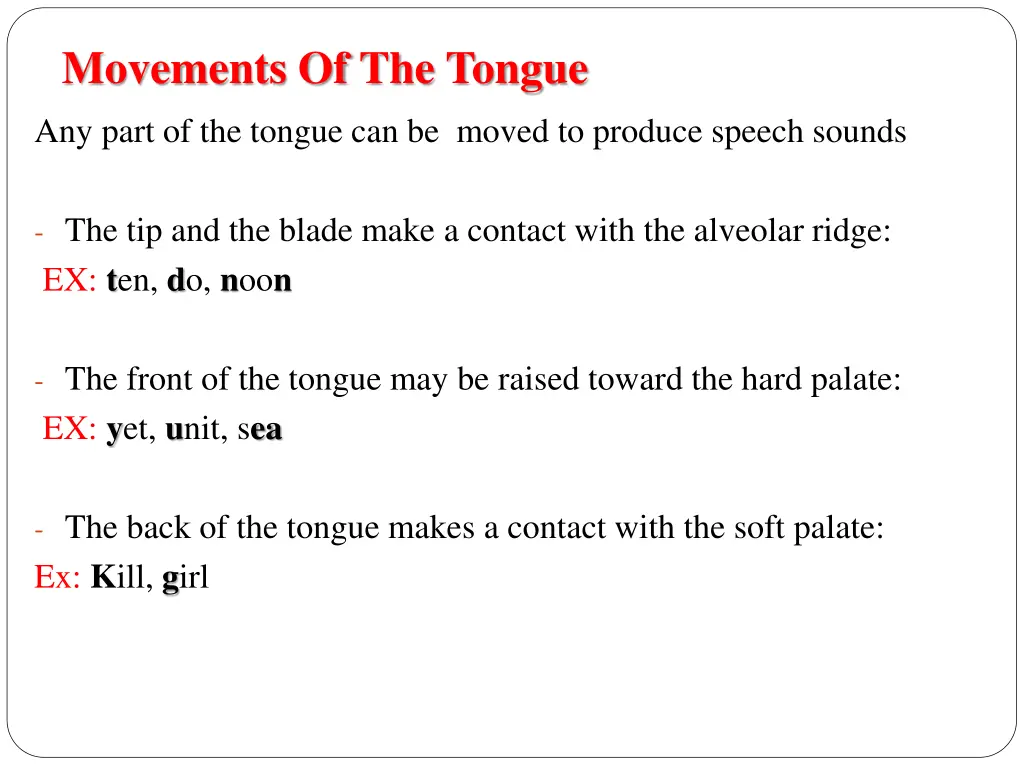 movements of the tongue