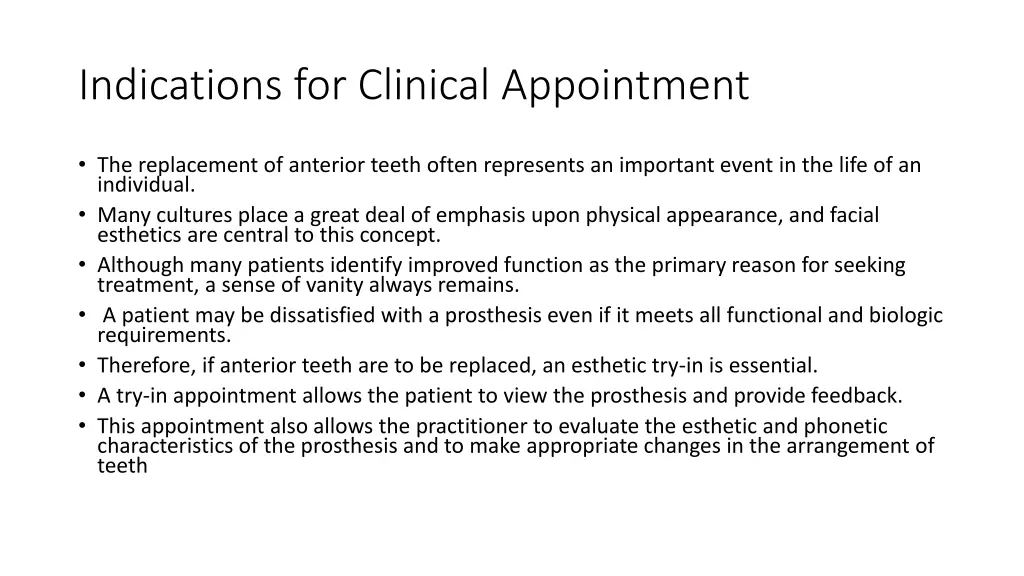 indications for clinical appointment