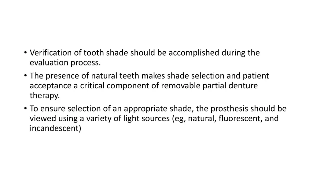 verification of tooth shade should