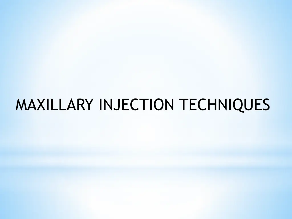 maxillary injection techniques