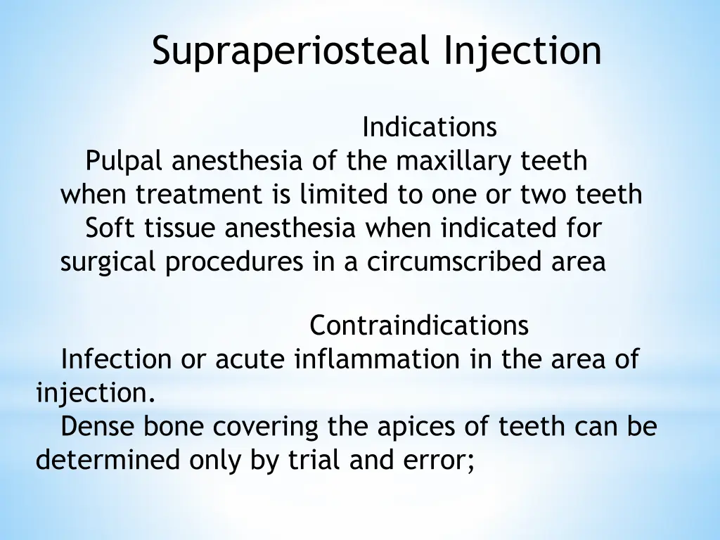 supraperiosteal injection