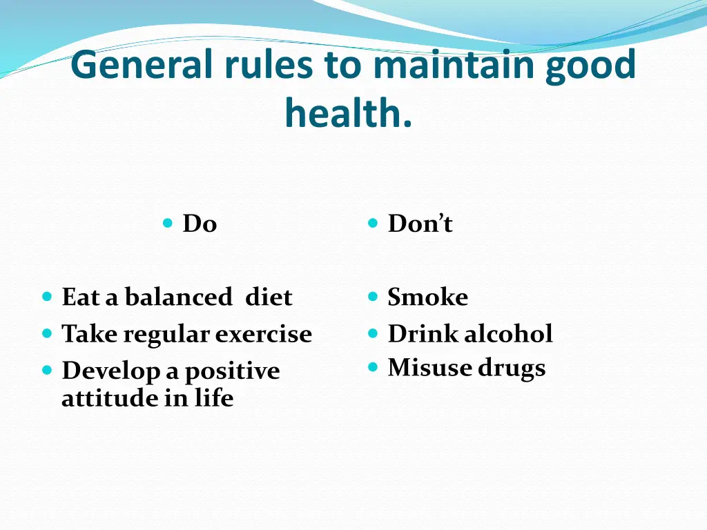 general rules to maintain good health