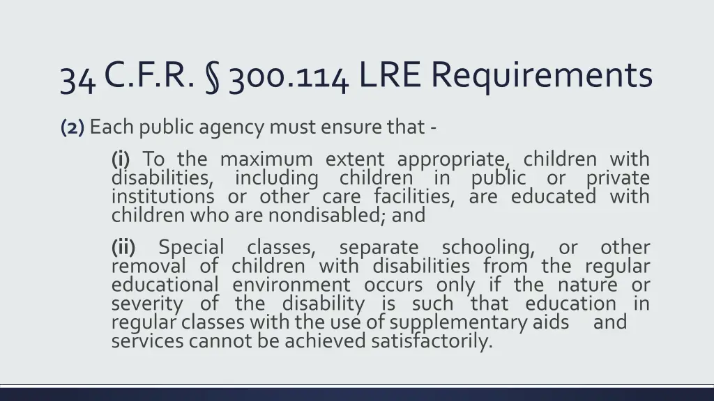 34 c f r 300 114 lre requirements