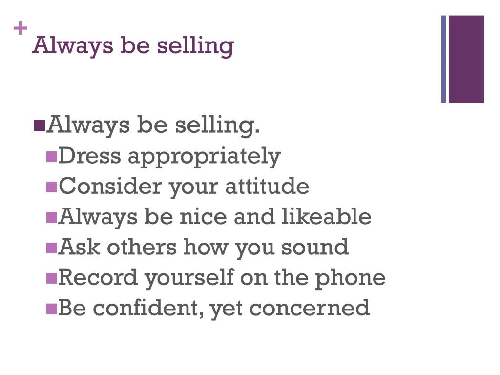 always be selling