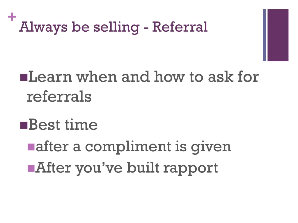 always be selling referral