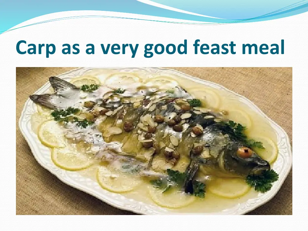 carp as a very good feast meal