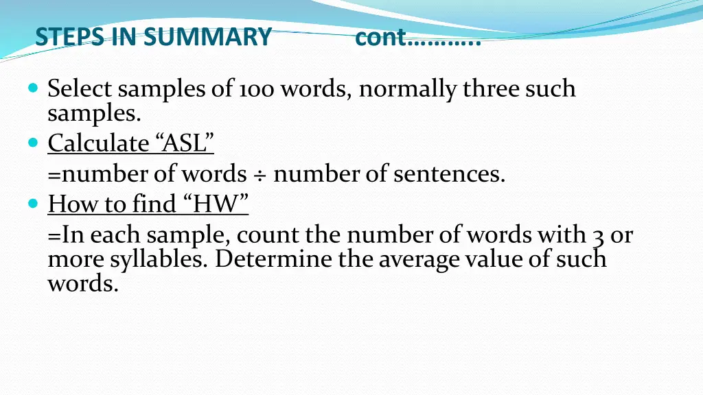 steps in summary cont