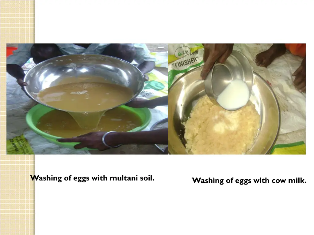 washing of eggs with multani soil