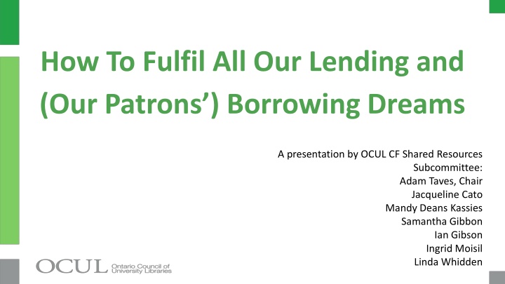 how to fulfil all our lending and our patrons