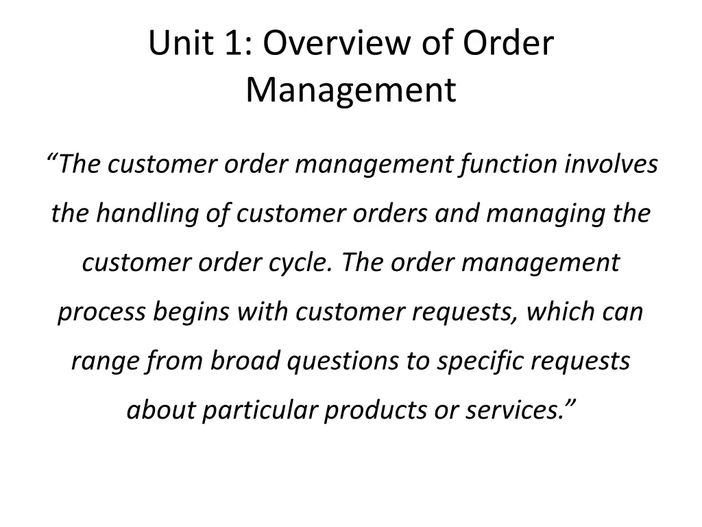 unit 1 overview of order management