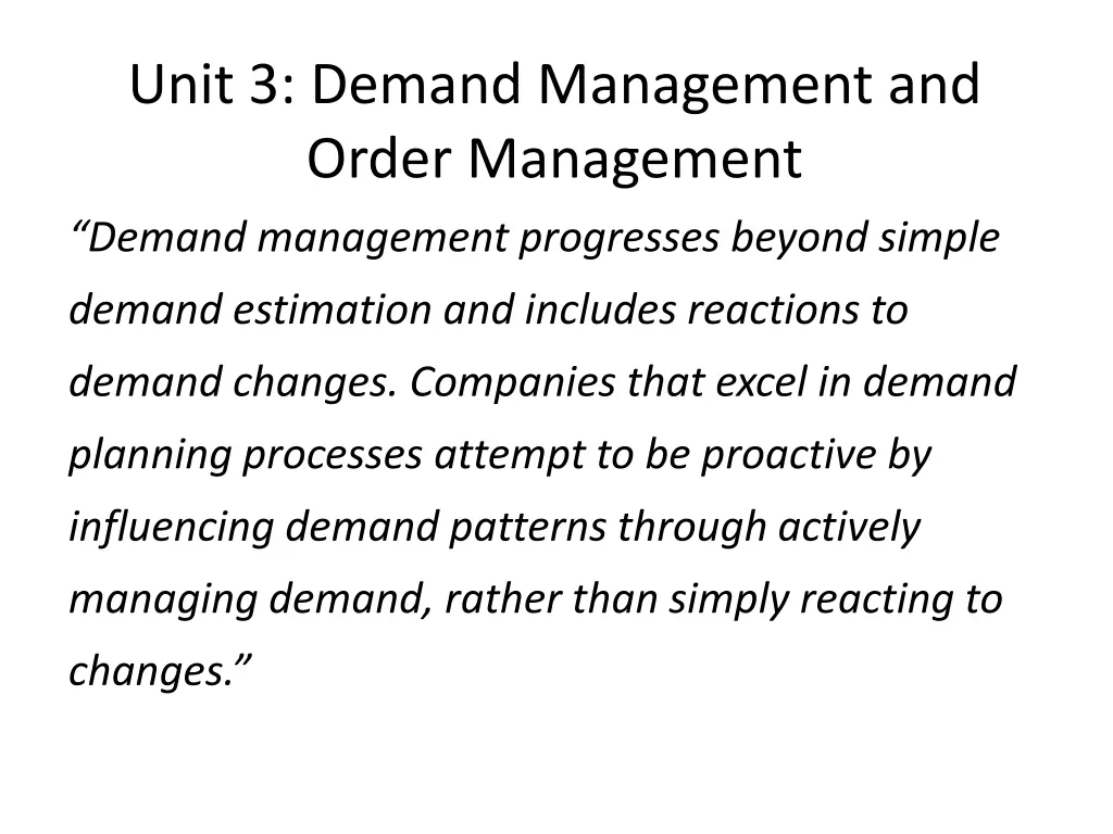 unit 3 demand management and order management