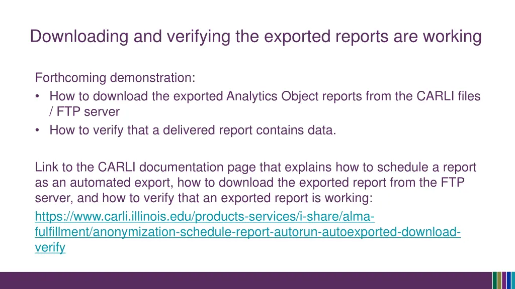 downloading and verifying the exported reports