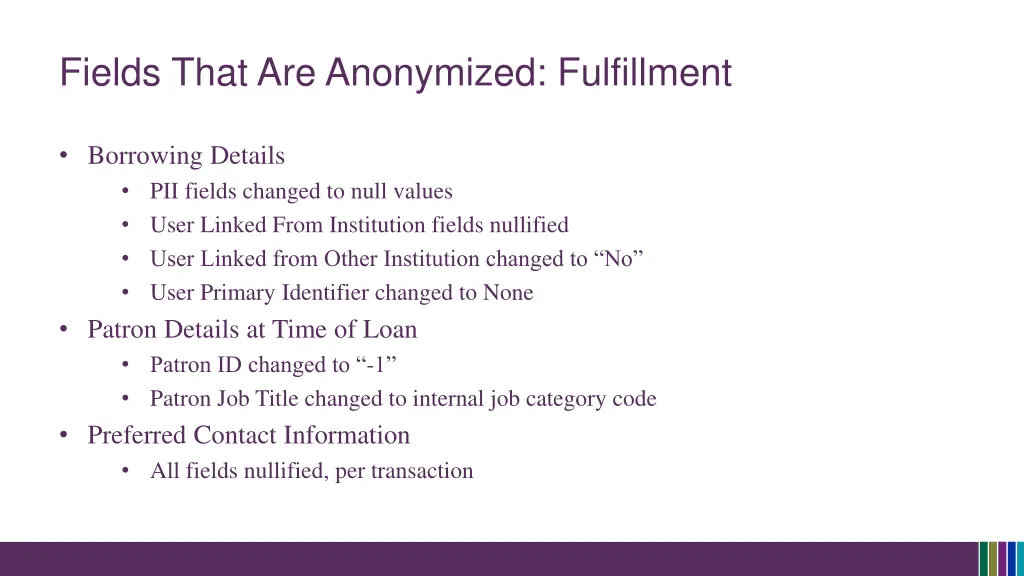 fields that are anonymized fulfillment