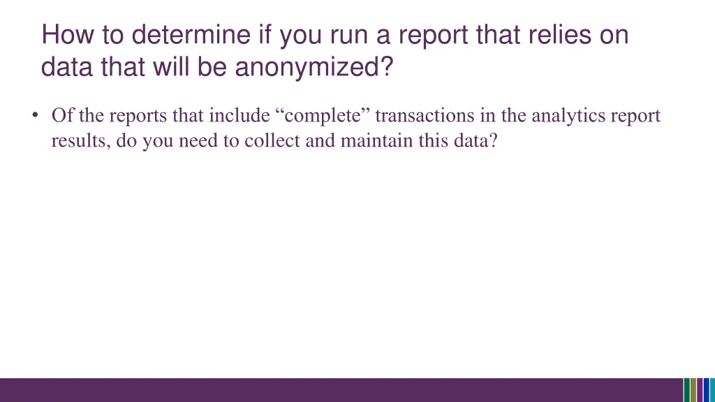 how to determine if you run a report that relies 5