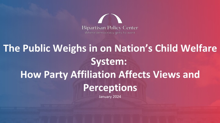 the public weighs in on nation s child welfare